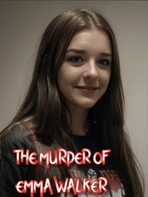 cover image of The Murder of Emma Walker